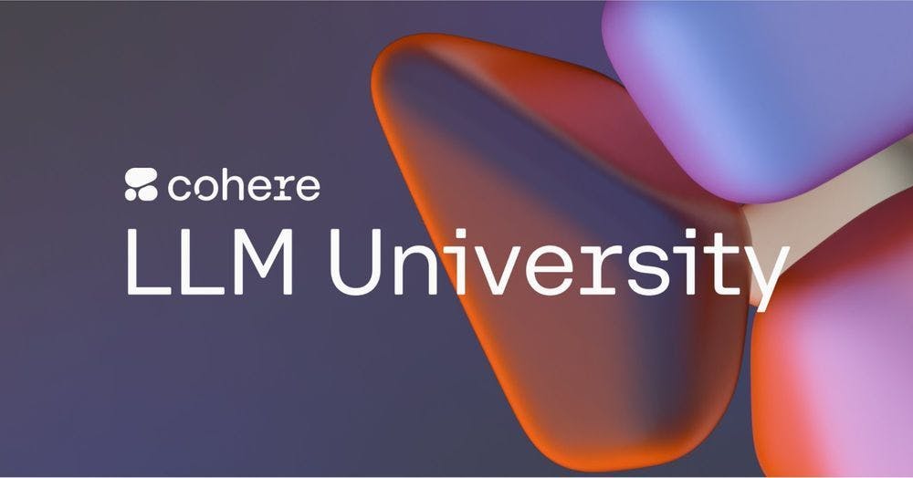 Three New Modules on LLM University: Semantic Search, Prompt Engineering, and Building With the Cohere Platform