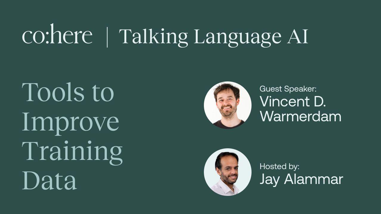 Tools to Improve Training Data - Talking Language AI Ep#2