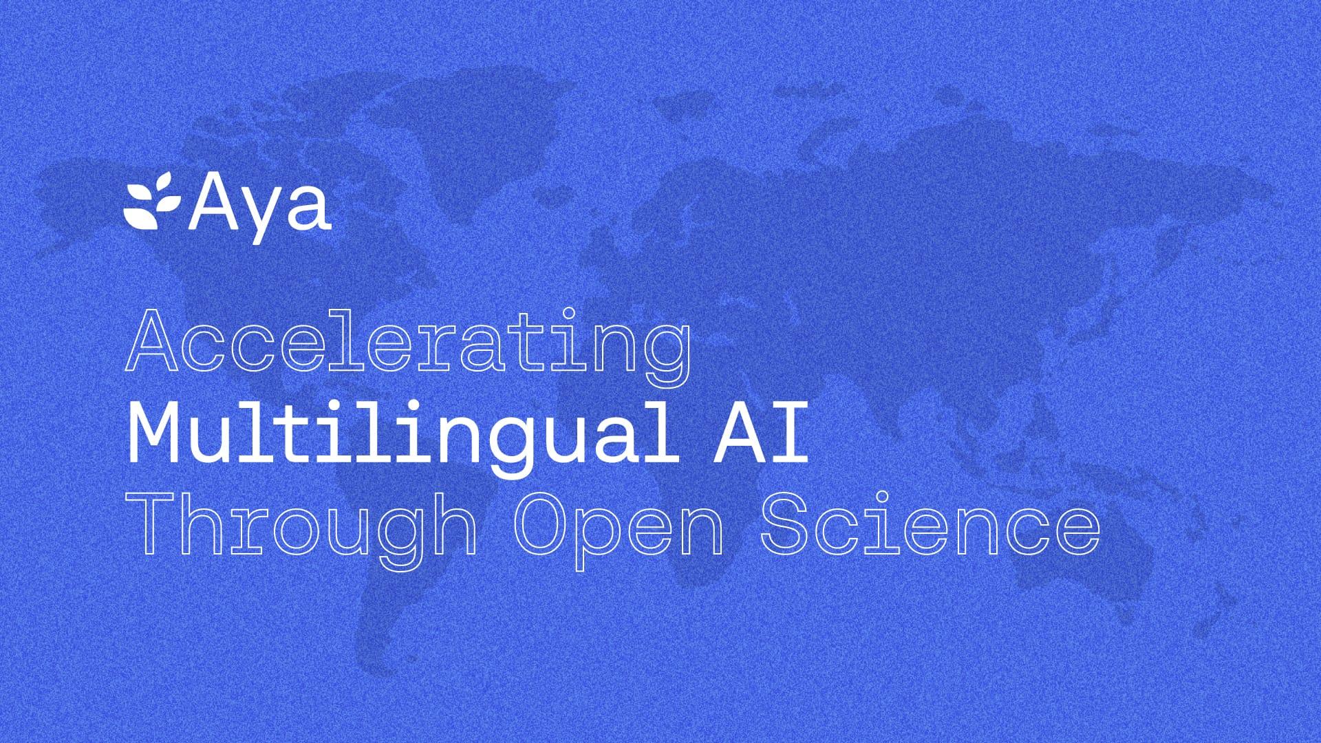 Cohere For AI Launches Aya, an LLM Covering More Than 100 Languages